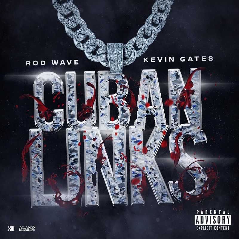 Rod Wave Ft. Kevin Gates - Cuban Links